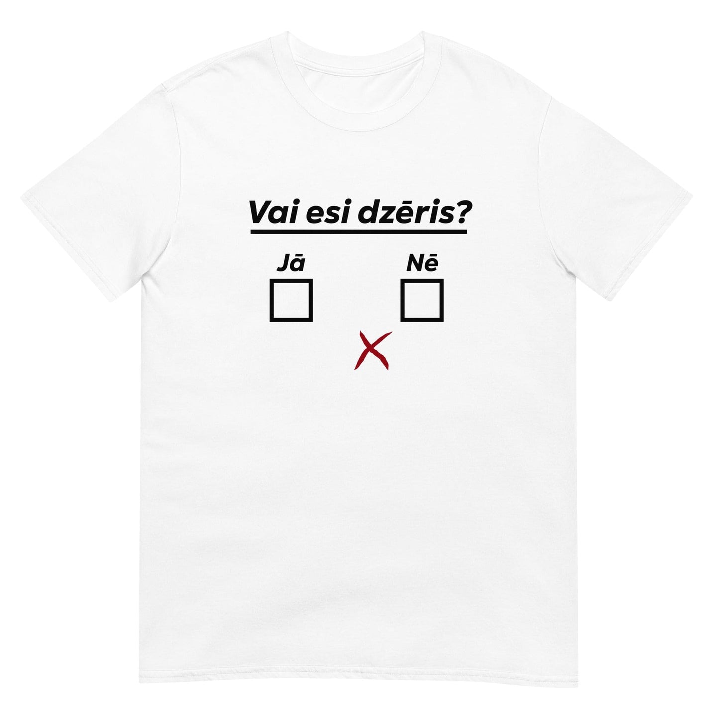 T-krekls Vai esi dzēris?