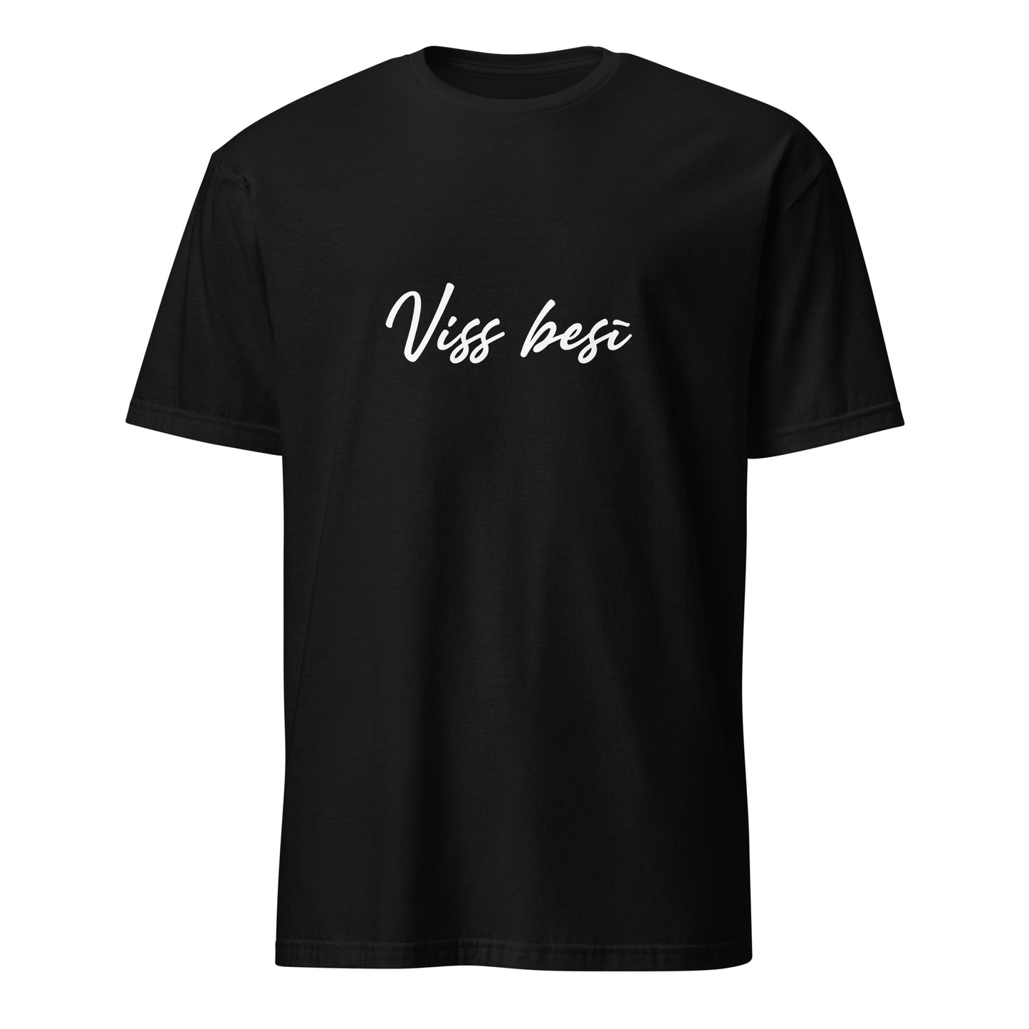 T-krekls Viss besī - Kreklu Bode