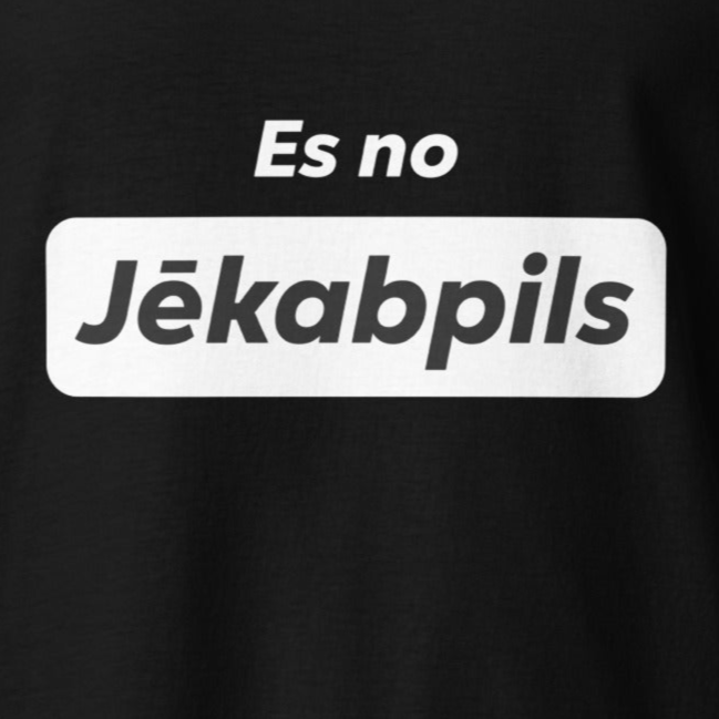 T-krekls Es no Jēkabpils - Kreklu Bode