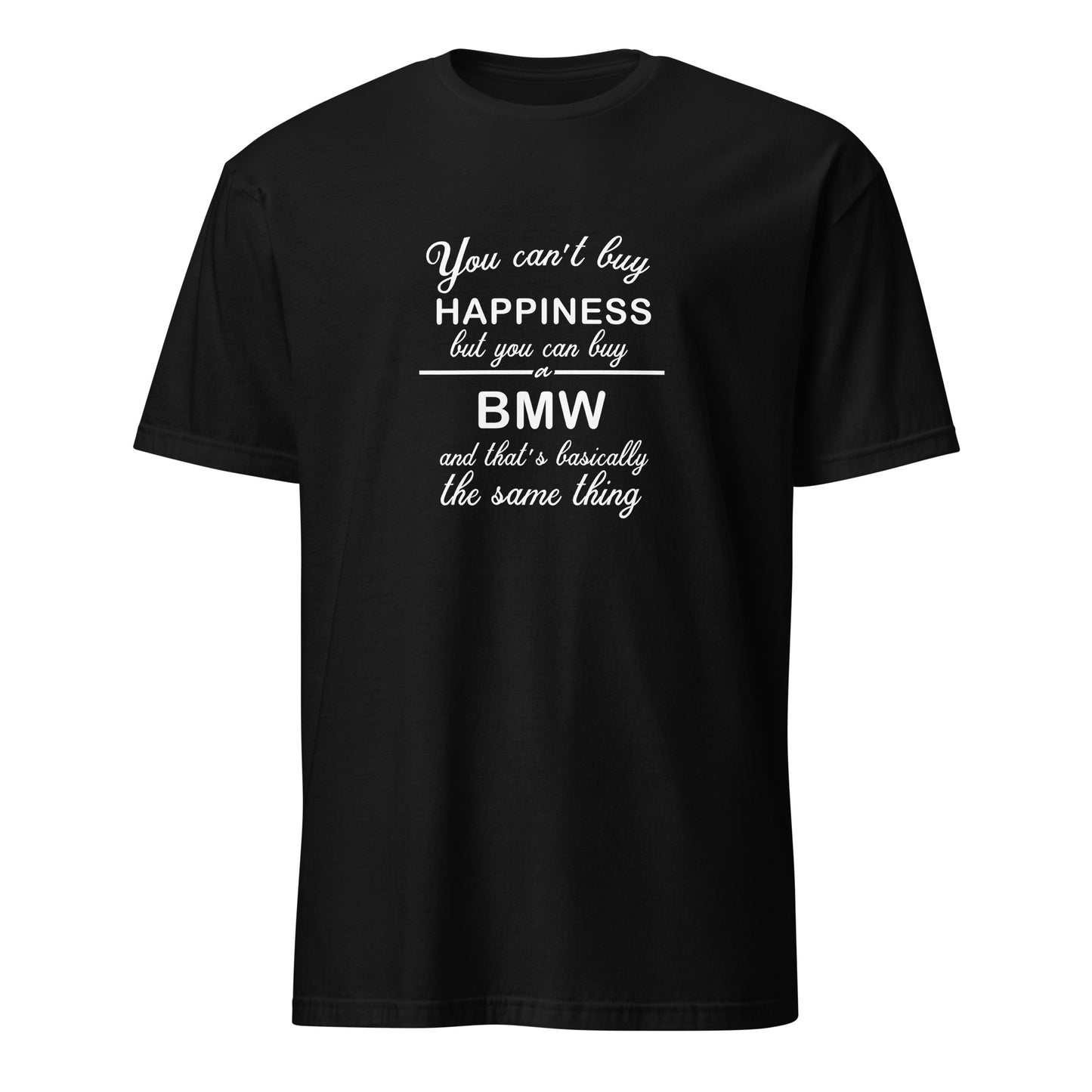 T-krekls You can't buy happiness - BMW - Kreklu Bode