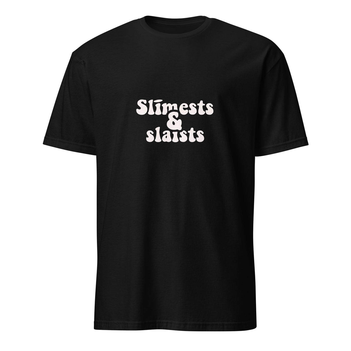 T-krekls Slīmests un slaists - Kreklu Bode