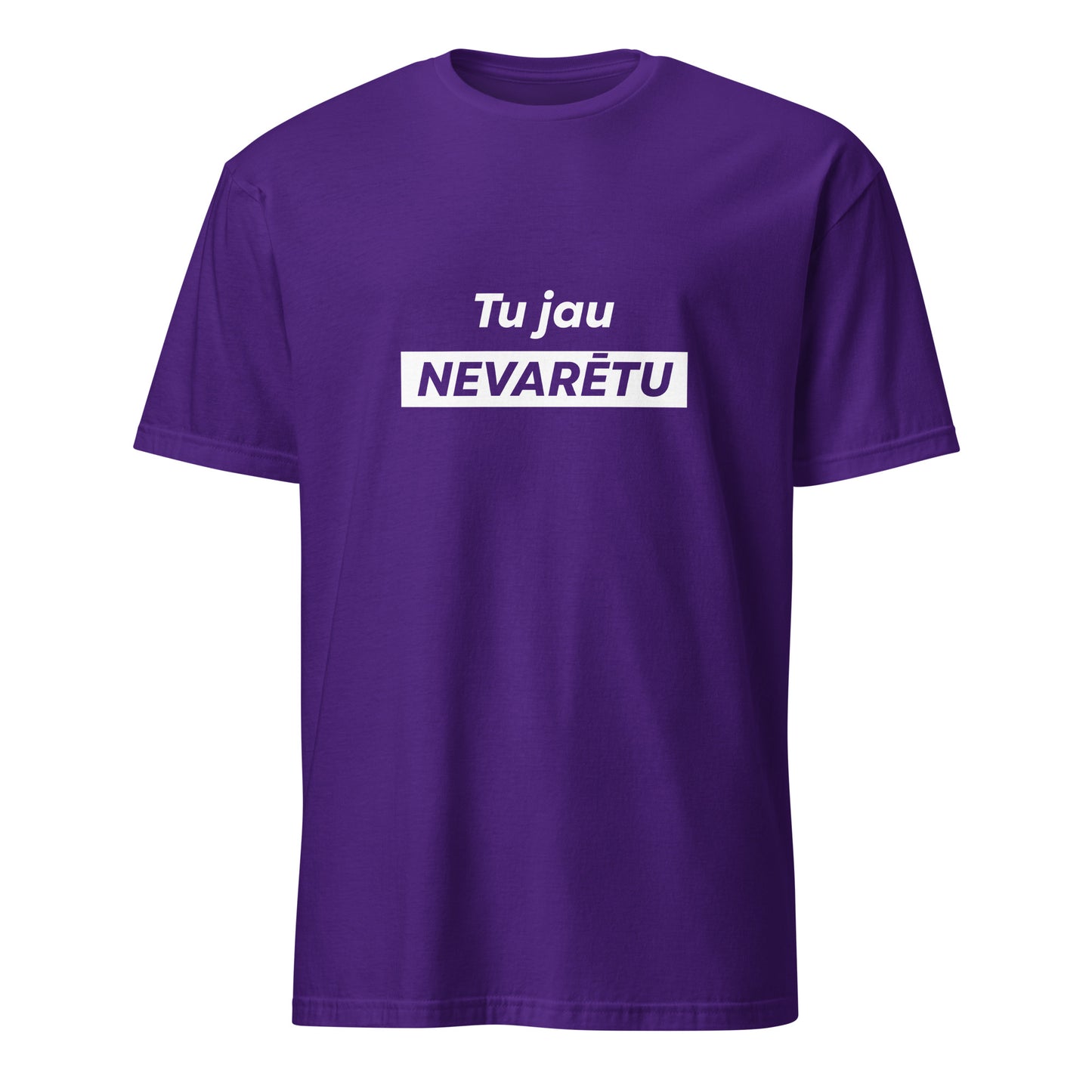 T-krekls Tu jau NEVARĒTU - Kreklu Bode