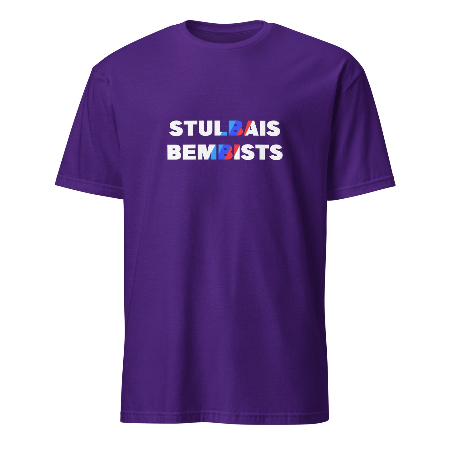 T-krekls STULBAIS BEMBISTS - Kreklu Bode