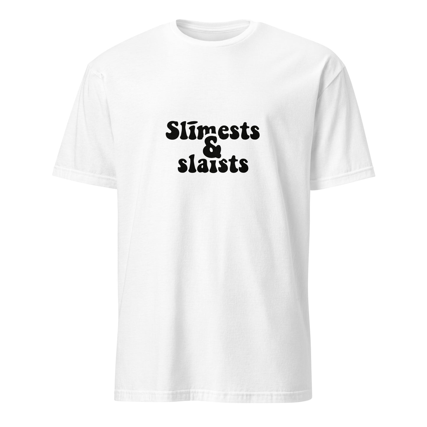 T-krekls Slīmests un slaists - Kreklu Bode