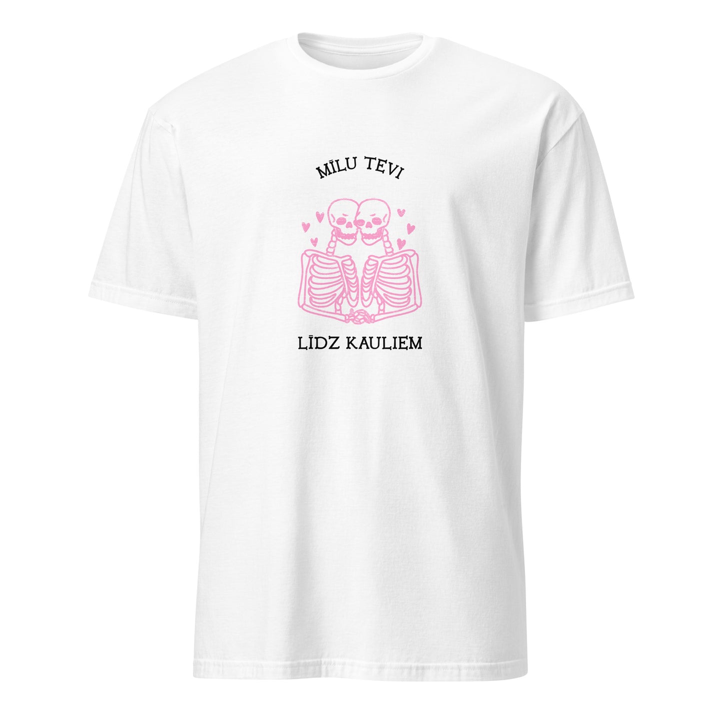 T-krekls Mīlu Tevi līdz kauliem - Kreklu Bode