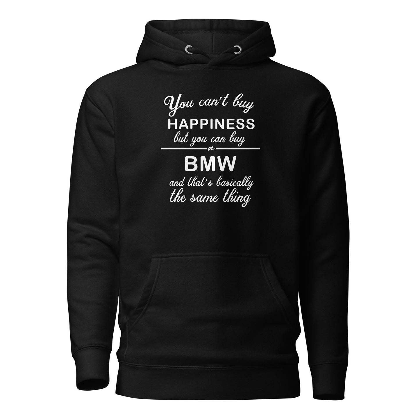 Hūdijs You can't buy happiness - BMW - Kreklu Bode