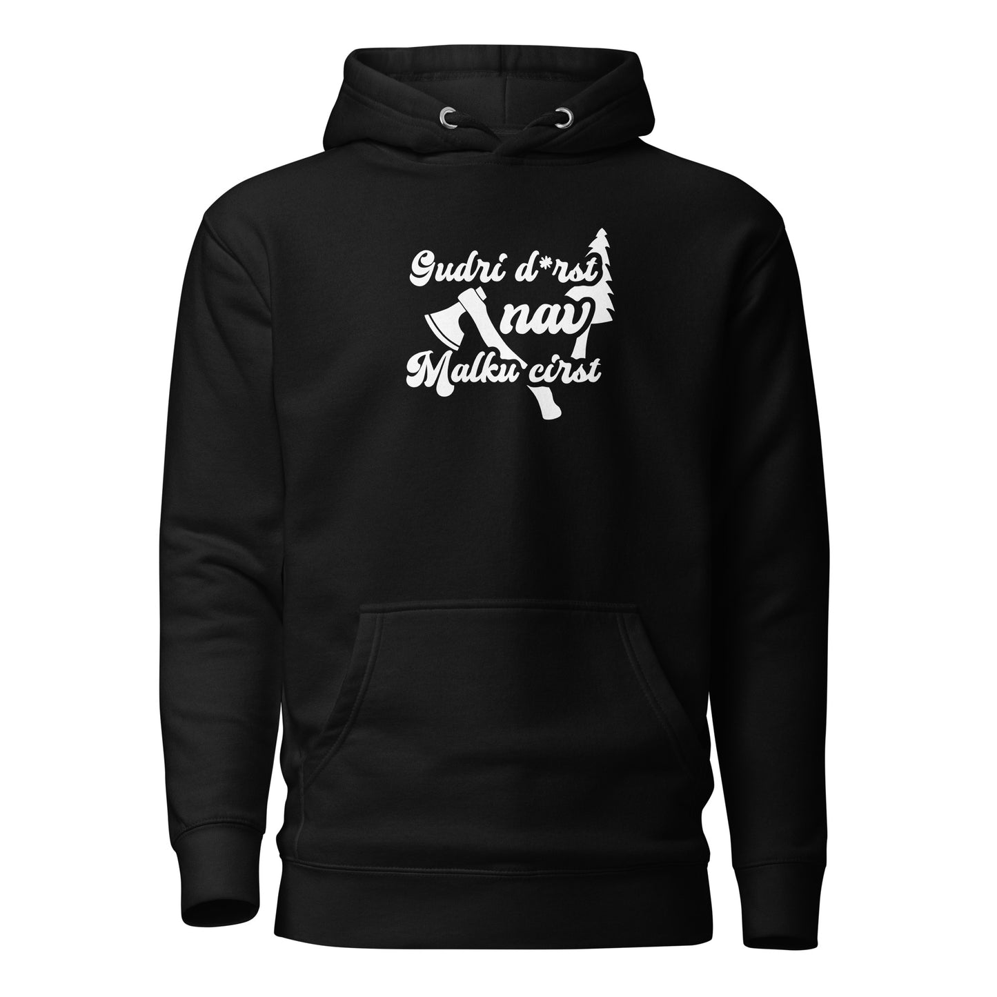 Hūdijs Gudri d*rst nav... - Kreklu Bode