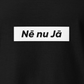 T-krekls Nē nu Jā