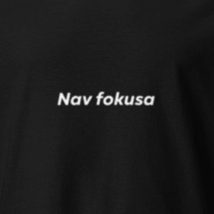 T-krekls Nav fokusa